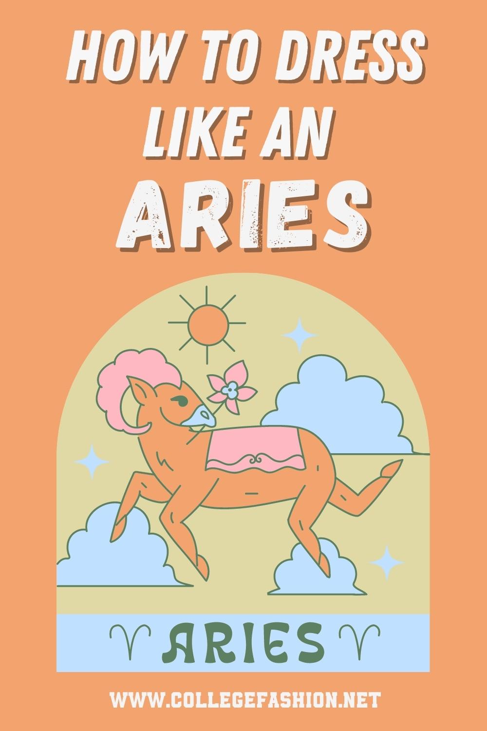 Aries Style Guide: How to Dress Like An Aries - THE VITAL FASHION